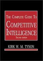 The Complete Guide to Competitive Intelligence (2nd Edition) артикул 10554c.