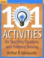 101 Activities for Teaching Creativity and Problem Solving артикул 10627c.