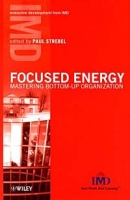 Focused Energy: Mastering Bottom-Up Organization артикул 10638c.