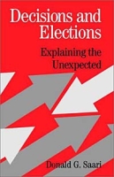 Decisions and Elections: Explaining the Unexpected артикул 10643c.
