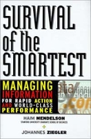 Survival of the Smartest: Managing Information for Rapid Action and World-Class Performance артикул 10669c.