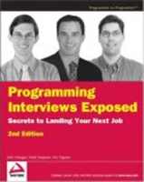 Programming Interviews Exposed: Secrets to Landing Your Next Job артикул 10672c.