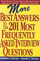 More Best Answers to the 201 Most Frequently Asked Interview Questions артикул 10693c.