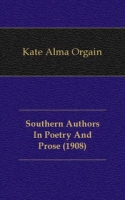 Southern Authors In Poetry And Prose артикул 10404c.
